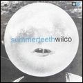 WILCO / ウィルコ / SUMMERTEETH