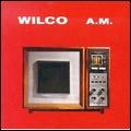 WILCO / ウィルコ / A.M.