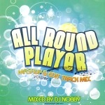 DJ NOBBY / ALL ROUND PLAYER VOL.5 - MASH UP & EDIT T