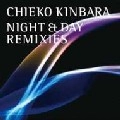 CHIEKO KINBARA / 金原千恵子 / ＮＩＧＨＴ　＆　ＤＡＹ　ＲＥＭＩＸＩＥＳ
