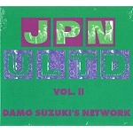 DAMO SUZUKI'S NETWORK / ダモ鈴木ネットワーク / JPN ULTD 2