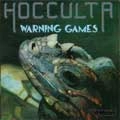 HOCCULTA / WARNING GAMES DOGS