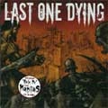 LAST ONE DYING / HOUR OF LEAD