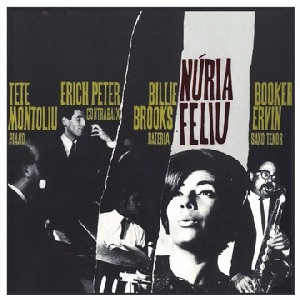 NURIA FELIU / ヌリア・フェリウ / NURIA FELIU/BILLIE BROOKS/BOOKER ERVIN