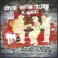 RUTS DC / RHYTHM COLLISION RELOADED