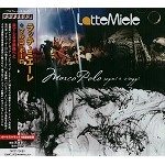 LATTE MIELE / ラッテ・ミエーレ / マルコ・ポーロ