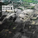 V.A. (STRANGE BREAKS & MR THING) / ストレンジ・ブレイクス＆ミスター・シング