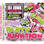 DJ JUNK (PROGRESS (HIP HOP)) / ＰＡＲＴＹ　ＪＵＮＣＴＩＯＮ　ＶＯＬ．２