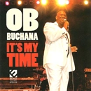 O.B.BUCHANA / オー・ビー・ブキャナ / IT'S MY TIME