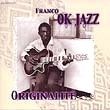 FRANCO & OK JAZZ / フランコ & OKジャズ / 伝説のはじまり～歴史的なファースト・レコ