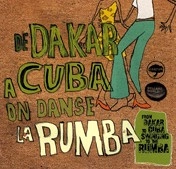 V.A.(DE DAKAR A CUBA ON DANSE LA RUMBA) / V.A.(フロム・ダカール・トゥ・キューバ) / フロム・ダカール・トゥ・キューバ