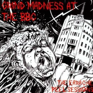 V.A. (GRIND MADNESS AT THE BBC) / GRIND MADNESS AT THE BBC