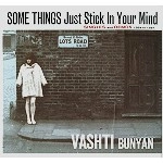 VASHTI BUNYAN / ヴァシュティ・バニヤン / SOME THINGS JUST STICKS IN YOUR MIND