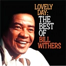 BILL WITHERS / ビル・ウィザース / LOVELY DAY: BEST OF BILL WITHERS