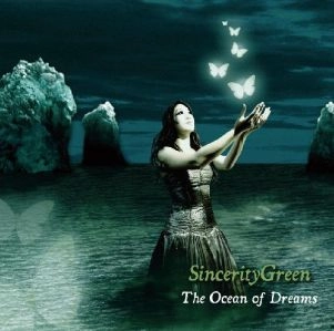 SINCERITY GREEN  / シンセリティ・グリーン / オーシャン・オブ・ドリームス