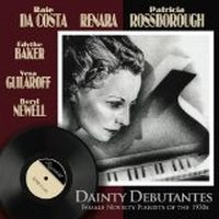 DAINTY DEBUTANTES / DAINTY DEBUTANTES 1931-1938