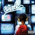 WALE / ATTENTION DEFICIT