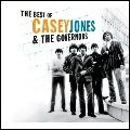 CASEY JONES & THE GOVERNORS / BEST OF CASEY JONES & THE GOVERNORS