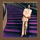 ROCKIE ROBBINS / ロッキー・ロビンズ / I BELIEVE IN LOVE