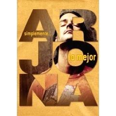 RICARDO ARJONA / リカルド・アルホナ / SIMPLEMENTE LO MEJOR