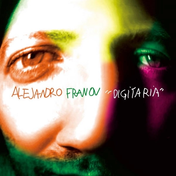 ALEJANDRO FRANOV / アレハンドロ・フラノフ / デジタリア