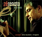ZE RENATO / ゼー・ヘナート / ZE RENATO AO VIVO