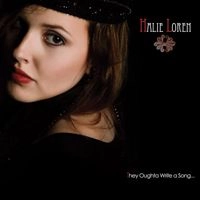 HALIE LOREN / ヘイリー・ロレン / THEY OUGHTA WRITE A SONG...