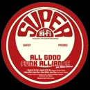 ALL GOOD FUNK ALLIANCE / SOCK IT TO YA? + MAN WITH A JAM PLAN