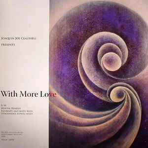 JOE CLAUSSELL / ジョー・クラウゼル / WITH MORE LOVE