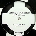 SYNTEC & LINUS QUICK / PRET 'A' DANSER