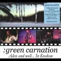 GREEN CARNATION / ALIVE AND WELL...IN KRAKOW