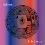 highmen / ｈｙｂｒｉｄｏｍａ