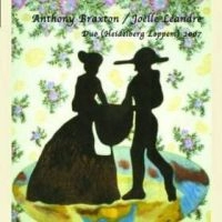 ANTHONY BRAXTON & JOELLE LEANDRE / アンソニー・ブラクストン&ジョエル・レアンドル / DUO ( HEIDELBERG LOPPEM ) 2007