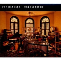 PAT METHENY / パット・メセニー / オーケストリオン
