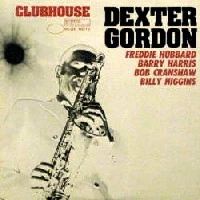 DEXTER GORDON / デクスター・ゴードン / CLUBHOUSE