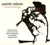 PUENTE CELESTE / プエンテ・セレステ / MANANA DOMINGO