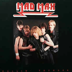 MAD MAX / マッド・マックス / ROLLIN' THUNDER