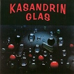 KASANDRIN GLAS / KASANDRIN GLAS