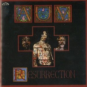 AUM / アウム / RESURRECCION