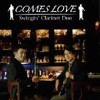 SWINGIN' CLARINET DUO / スウィンギン・クラリネット・デュオ / カムス・ラブ