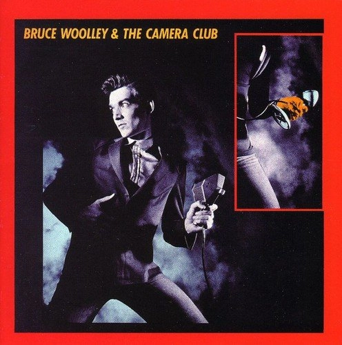BRUCE WOOLLEY & THE CAMERA CLUB / ブルース・ウーリー&ザ・カメラ・クラブ / BRUCE WOOLLEY & THE CAMERA CLUB