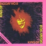 DJ MURO / DJムロ / ＫＩＮＧ　ＯＦ　ＤＩＧＧＩＮ’ＶＯＬ．８