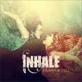 INHALE / インヘイル / ヘヴン・アンド・ヘル