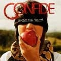 CONFIDE / コンファイド / シャウト・ザ・トゥルース
