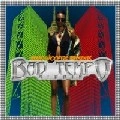 HEMO & MOOFIRE / ヘモ・アンド・ムーファイア / ＢＡＤ　ＴＥＭＰＯ　ＲＩＤＤＩＭ