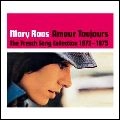 MARY ROOS / AMOUR TOUJOURS THE FRENCH SONG COLLECTIO