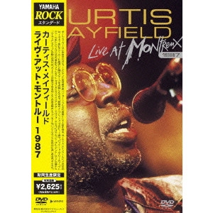 CURTIS MAYFIELD / カーティス・メイフィールド / ライヴ・アット・モントルー 1987