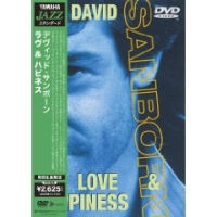DAVID SANBORN / デヴィッド・サンボーン / ラヴ＆ハピネス