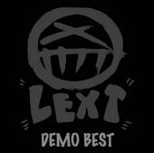 LEXT / ＬＥＸＴ　ＤＥＭＯ　ＢＥＳＴ