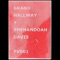 GRAND HALLWAY + SHENANDOAH DAVIS / ＴＯＵＲ　ＥＰ